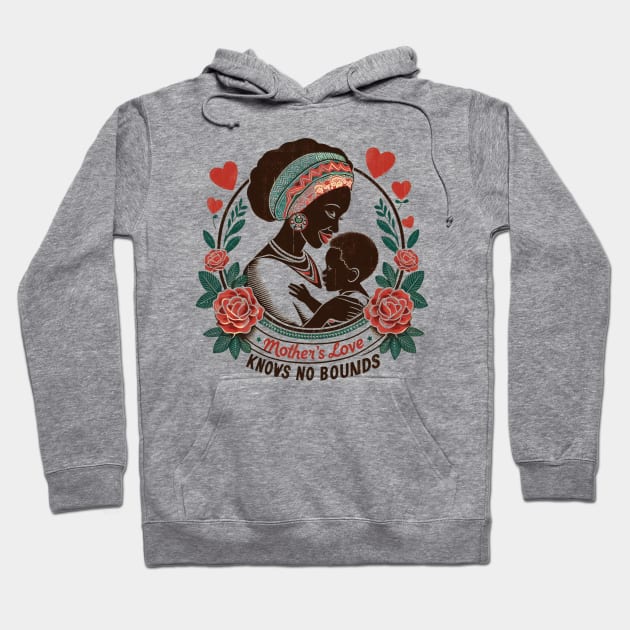 A mother's love knows no bounds. Mother's day may 2024 Hoodie by TRACHLUIM